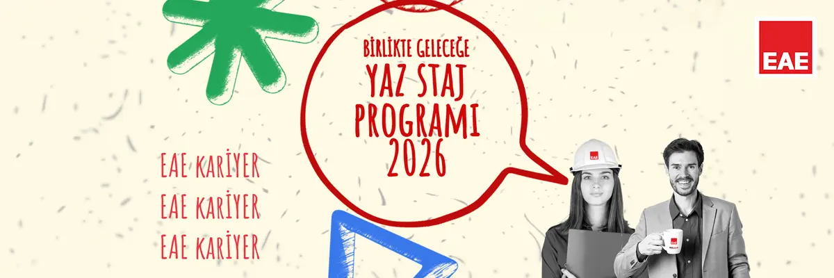 EAE Group Birlikte Geleceğe Yaz Staj Programı 2026
